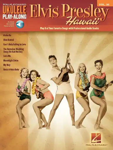 Heid Music | Elvis Presley Hawaii Ukulele Play Along Vol 36 Best Choice