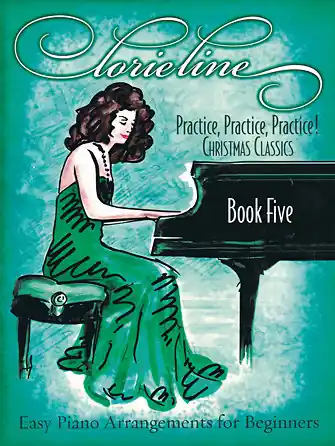 Place Order Heid Music | Lorie Line – Practice Practice Practice! - Book Five: Christmas Classics
