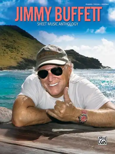Heid Music | Jimmy Buffett: Sheet Music Anthology Price Cut