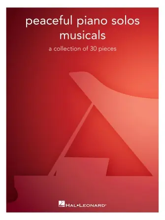 Peaceful Piano Solos: Musicals Latest