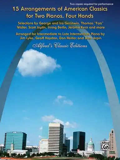 15 Arrangements of American Classics for Two Pianos - Four Hands - Heid Music While Supplies Last