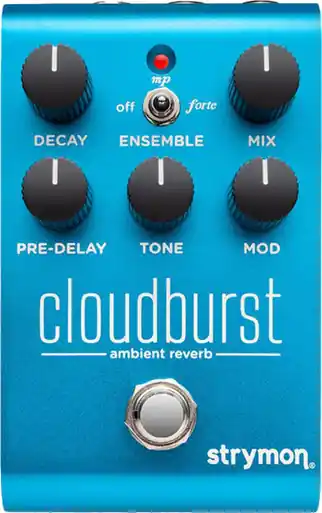 Strymon Cloudburst Ambient Reverb Pedal Order Now