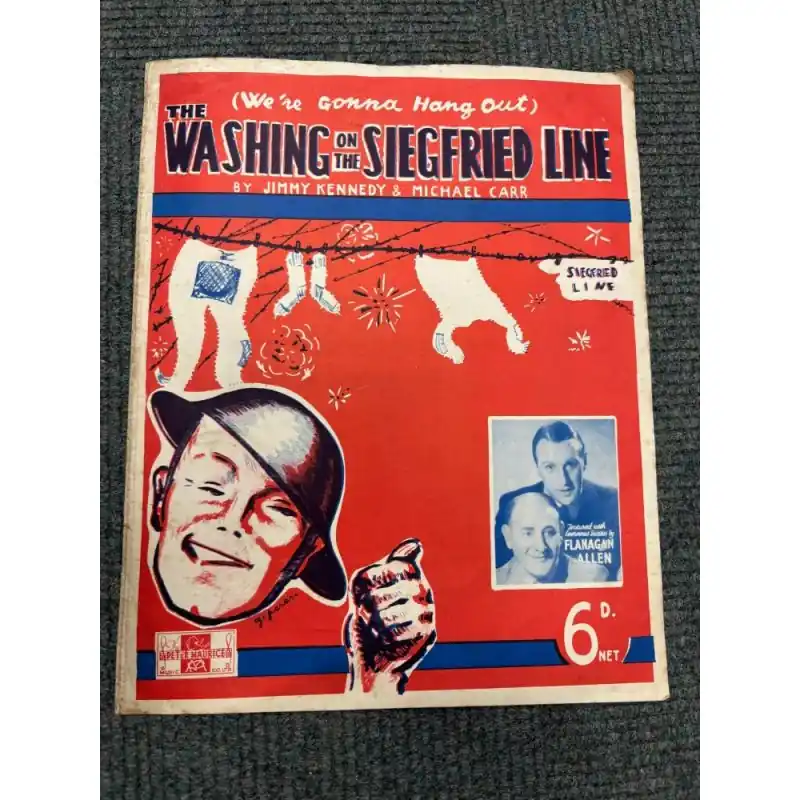 Last Chance WWII We're Gonna Hang Out The Washing On The Siegfried Line Sheet Music 1939