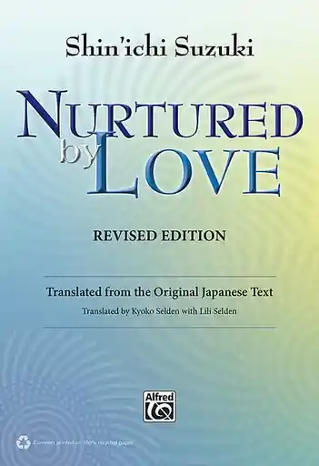 Same Day Shipping Suzuki, S.: Nurtured by Love (REVISED EDITION) (Alfred Music)