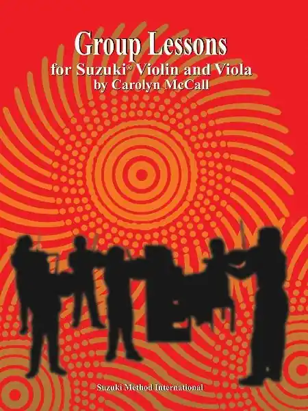 McCall, Carolyn Meyer: Group Lessons for Suzuki Violin & Viola (Suzuki Method International) Super Sale