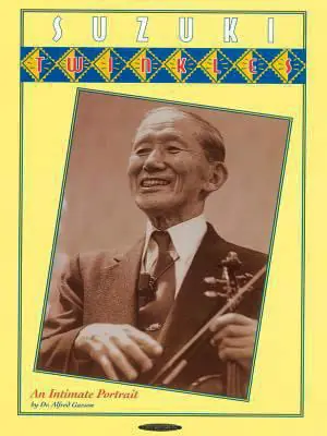 Fan Favorite Garson, Alfred: Suzuki Twinkles: An Intimate Portrait (Summy-Birchard)