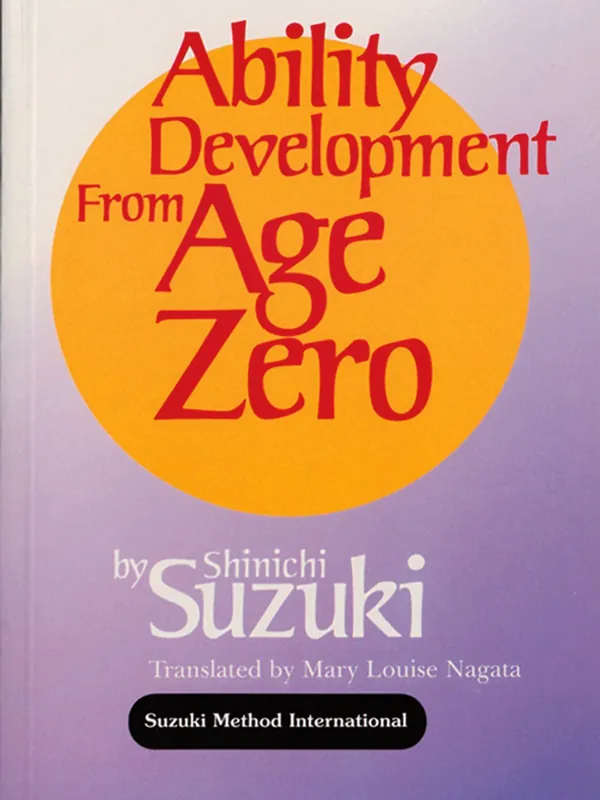 Suzuki, Shinichi: Ability Development from Age Zero (Suzuki Method International) Factory Price