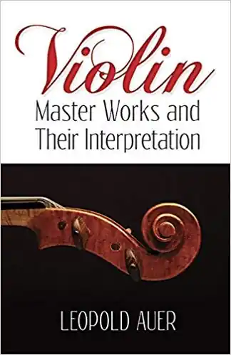 Auer: Violin Master Works and Their Interpretation, Dover Publications Markdown