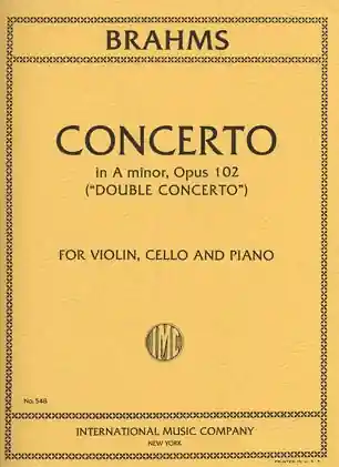 Professional Grade Brahms (Fournier/Francescatti): Double Concerto in A minor, Op.102 (violin, cello, & piano reduction)