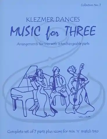 Kelley: (Score/Parts) Music for Three - Klezmer Dances, Vol.7 (interchangeable trio parts) Last Resort Mega Sale
