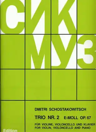 Shostakovich, Dmitri: Trio in e minor Op. 67 (violin, cello & piano) Must Have