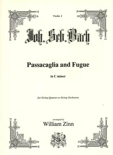 Bach, J.S. (Zinn): Passaglia and Fugue in c minor transcribed for string quartet Affordable
