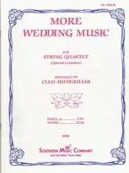 Aufderhaar: (collection) More Wedding Music - ARRANGED (string quartet w/ bass ad lib.) Southern Music Company Best Choice