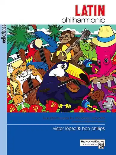 Lopez, V. and Phillips, B.: Latin Philharmonic-latin dance tunes for the stringg orchestra (cello) Sale