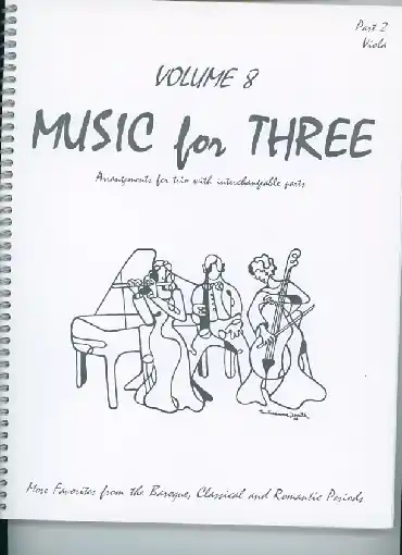 Kelley, Daniel: Music for Three Vol.8 More Favorites from the Baroque, Classical & Romantic Periods (Viola) No Minimum Order