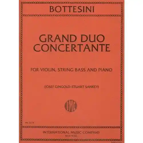 Bottesini, Giovanni (Gingold-Sankey): Grand Duo Concertante (violin, bass & piano) IMC Viral