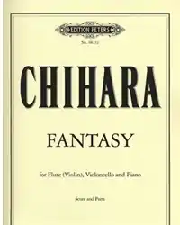 In Demand Chihara, Paul: Fantasy for Flute (Violin), Cello and Piano