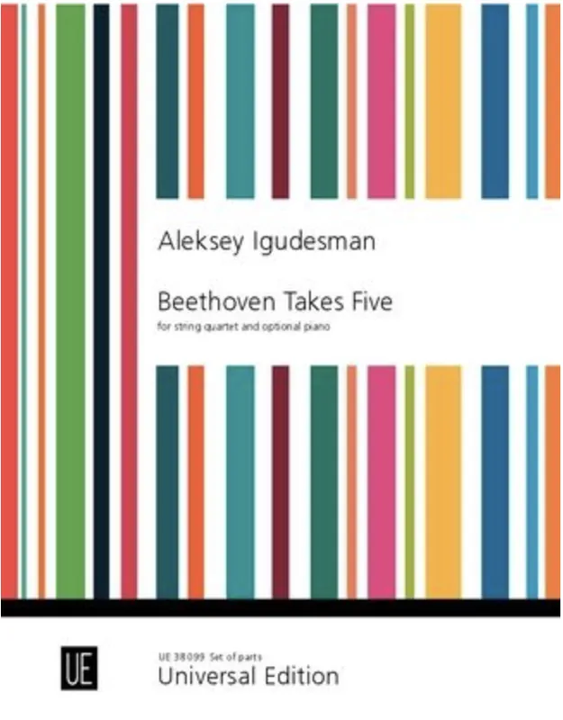 Beethoven (Igudesman): Beethoven Takes Five (string quartet) UE Genuine
