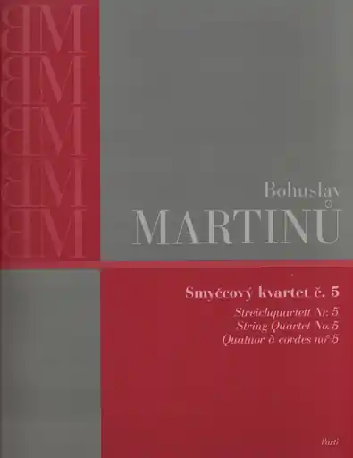 Today Only Martinu, Bohuslav: String Quartet No. 5, Barenreiter