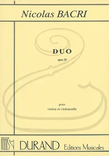 Genuine Bacri: Duo, Op.25 (violin & cello) Editions Durand