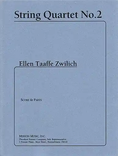 Zwilich, Ellen Taaffe: String Quartet No. 2 (score and parts) Don’t Miss Out