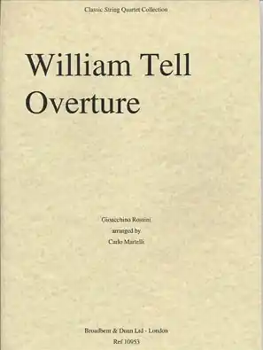 Budget Rossini, Giacomo (Martelli): William Tell Overture (string quartet)