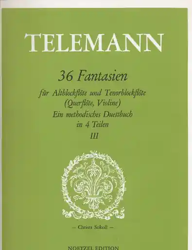 Brand New Telemann, G.P.: 36 Fantasias in 4 Volumes- Vol.3 #19-26 (2 violins)
