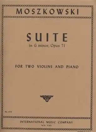 Moskowski, Maurice: Suite in G minor Op.71 (2 violins & piano) Get Yours