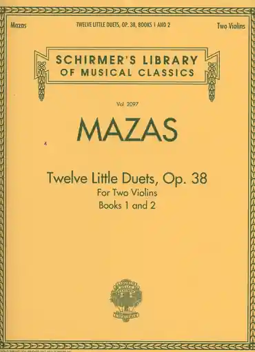 Mazas (Schradieck): Twelve Little Duets, Op. 38, Vols.1 & 2 (2 violins) Mega Sale