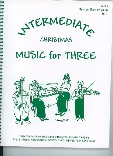 Kelley, Daniel: Music for Three Christmas, Intermediate (violin 1) Instant Buy