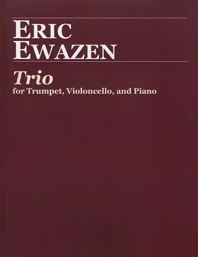 Same Day Shipping Eweazen, Eric: Trio for Trumpet, Cello & Piano