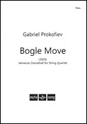 Save Now Prokofiev: Bogle Move (Jamaican Dancehall for String Quartet)