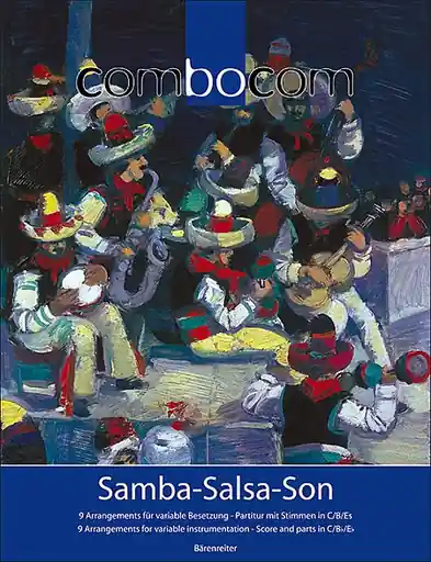 Kleeb, Jean: ComboCom Samba-Salsa-Son (piano, 2 violins, 2 clarinets, cello) Barenreiter Professional Grade