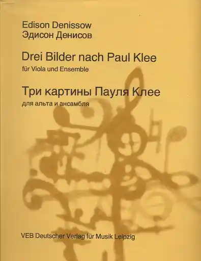 Denissow, Edison: Drei Bilder nach Paul Klee (viola, Oboe, Bass, Vibraphone) New Release