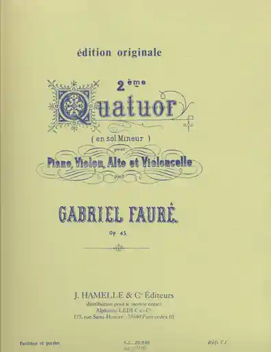 Handmade Faure, Gabriel: Piano Quartet Op.45 No. 2 (piano, violin, viola, cello)