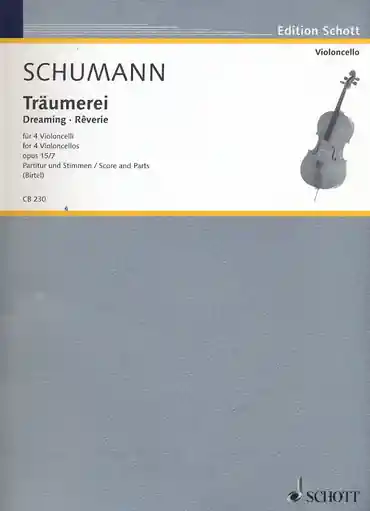 Schumann, Robert: Traumerei, Op. 15 No. 7 (4 cellos) Fan Favorite