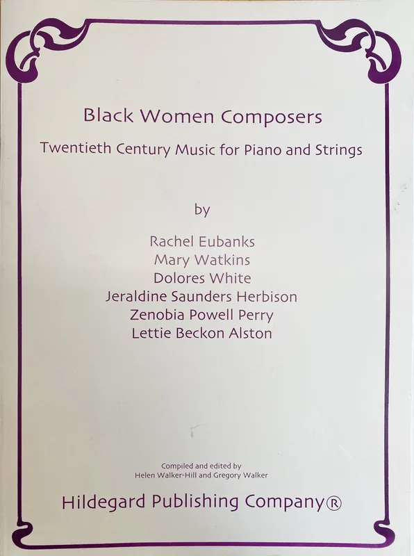 Walker: Black Women Composers, 20th Century Music (violin, cello, piano) HILDEGARD Save Now