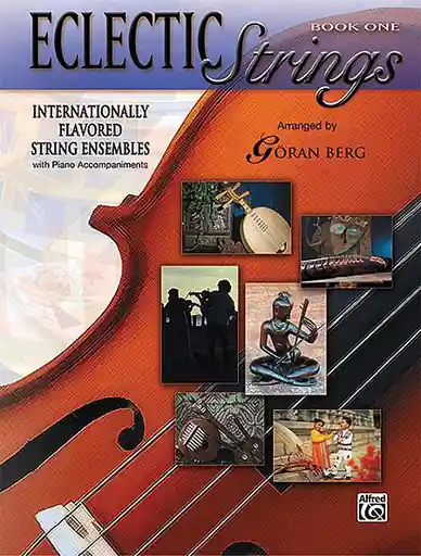 Berg, G: Eclectic Strings Bk.1 (3 violins, Viola, Cello, Bass, Piano) Brand New