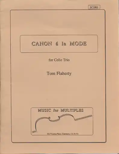 Final Sale Flaherty: Canona la Mode for Cello Trio (score & parts)
