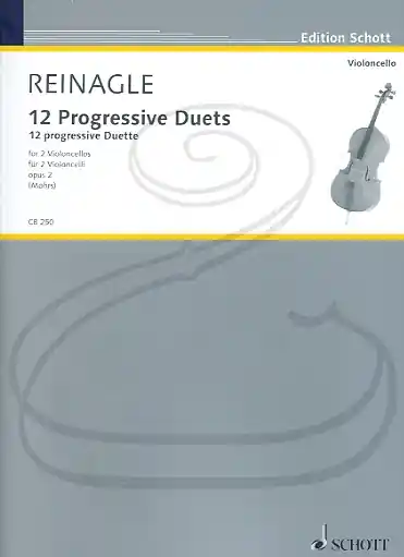 Buy Today Reinagle (Mohrs): 12 Progressive Duets, Op.2 (2 cellos) Schott