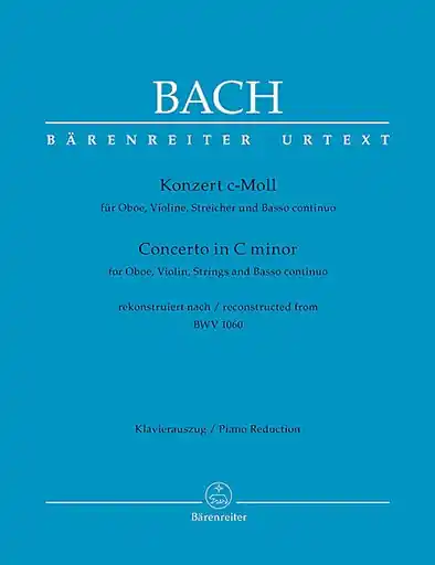 Limited Time Bach, J.S.: Concerto In C Minor For Oboe And Violin, BWV 1060 (rekonstruiert nach BWV 1060) Barenreiter