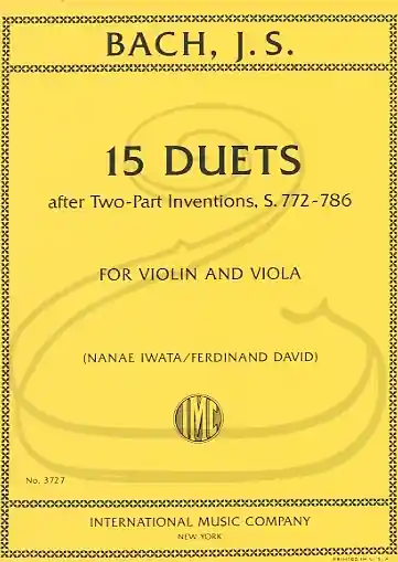 Brand New Bach, J.S. (Iwata/David): 15 Duets after Two-Part Inventions, S.772-786 (violin & viola) International