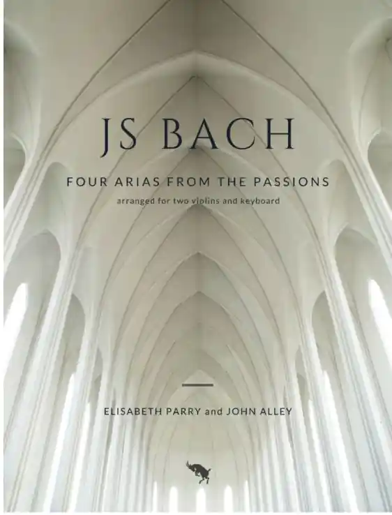 Place Order Bach (Parry/Alley): Four Arias from the Passions (two violins) | Metzler Violins