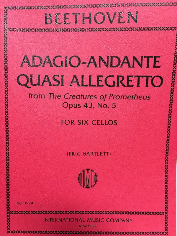 Beethoven (Bartlett): Adagio-Andante quasi allegretto from The Creatures of Prometheus, Op. 43, No. 5 (six cellos) IMC | Metzler Violins Price Cut