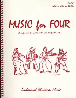Kelley, Daniel: Music for Four - Traditional Christmas Music (violin 2) Hassle-Free Returns