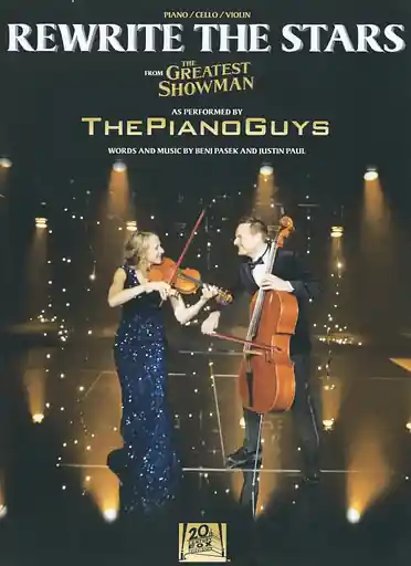 Pasek, Benj: Rewrite the Stars from The Greatest Showman as performed by The Piano Guys. (Piano/cello/violin) Price Cut