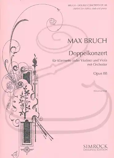 Bruch (Lindemann): Double Concerto, Op.88 (violin/clarinet, viola, & piano reduction) Simrock Shop Now