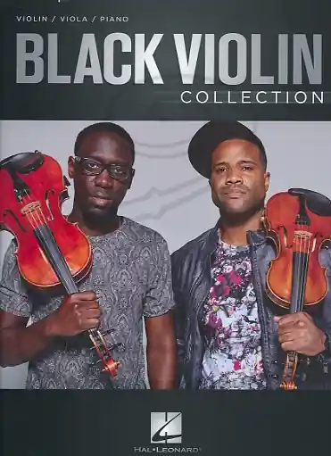 Limited Edition Black Violin: Black Violin Collection (violin, viola, & piano) Hal Leonard