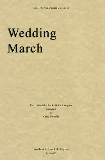 Cheap Mendelssohn and Wagner: Wedding March (string quartet)