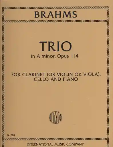 Express Delivery Brahms: Trio Op.114in a minor (clarinet, cello, piano) or (viola, Cello, Piano)(violin, Cello, piano)IMC